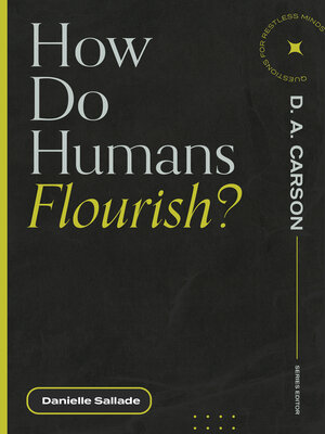 cover image of How Do Humans Flourish?